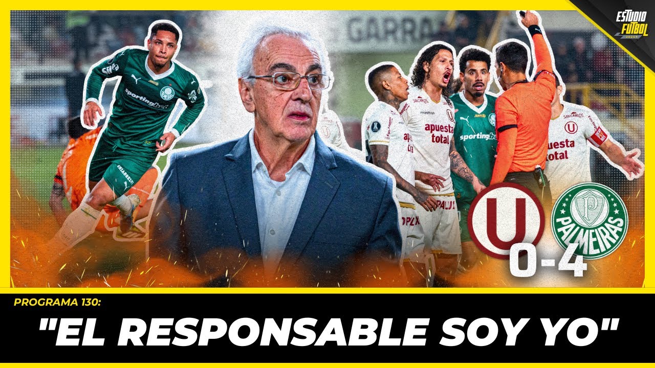 ¡EL RESPONSABLE SOY YO!  Universitario 0-4 Palmeiras