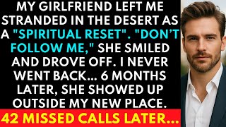 Left Me 75 Miles From Civilization as a 'Test' — I Passed, She Lost Everything