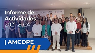 Informe de Actividades 2021-2024 | AMCDPE