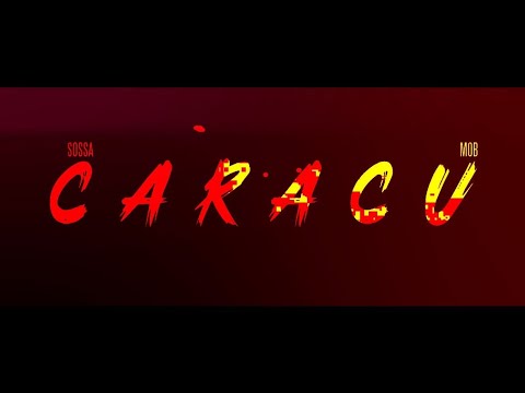 Sossa Mob - Caracu (Video Oficial)