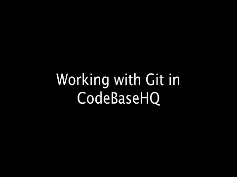 Working with Git in CodebaseHQ