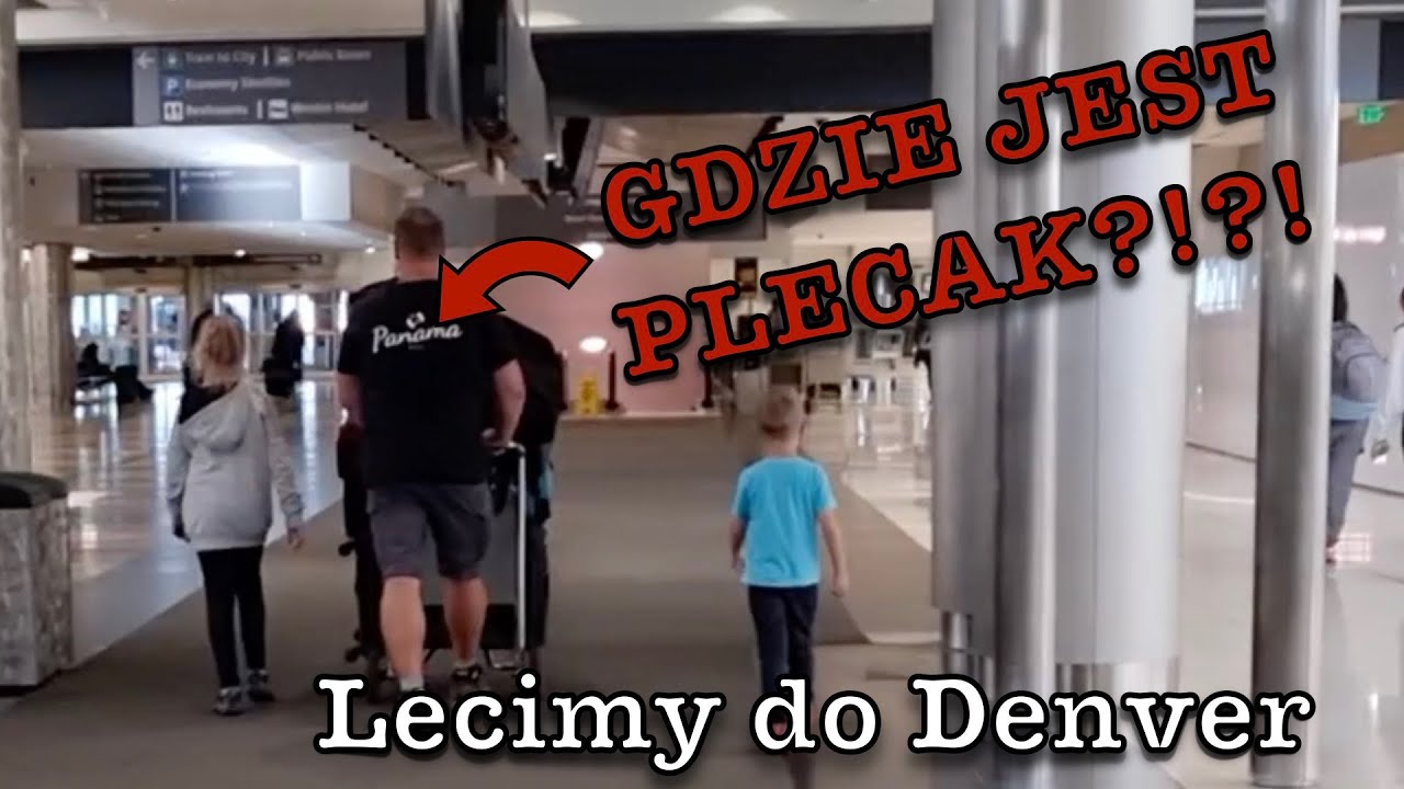 ZGUBILIŚMY najważniejszy plecak!!! Lecimy do Denve...