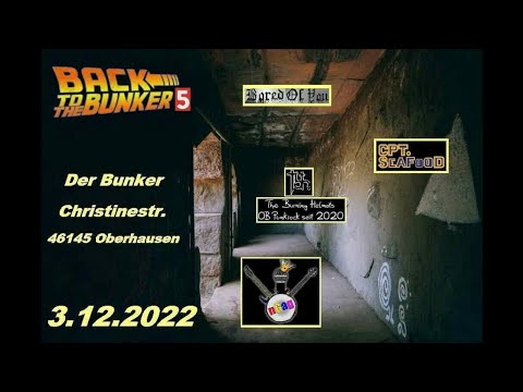 Back to the Bunker 5 - 02 The Burning Helmets [Full Set]