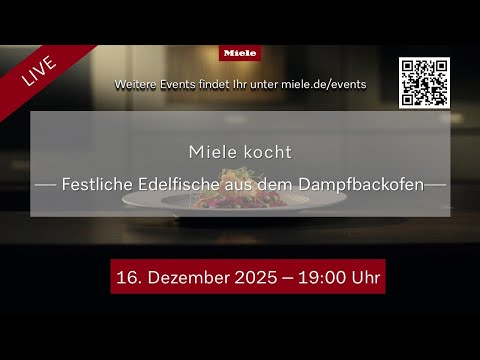 Miele kocht - Festliche Edelfische aus dem Dampfbackofen
