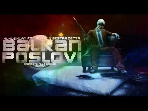 KUKU$ x Monte x Sestra Zetta – BALKAN POSLOVI