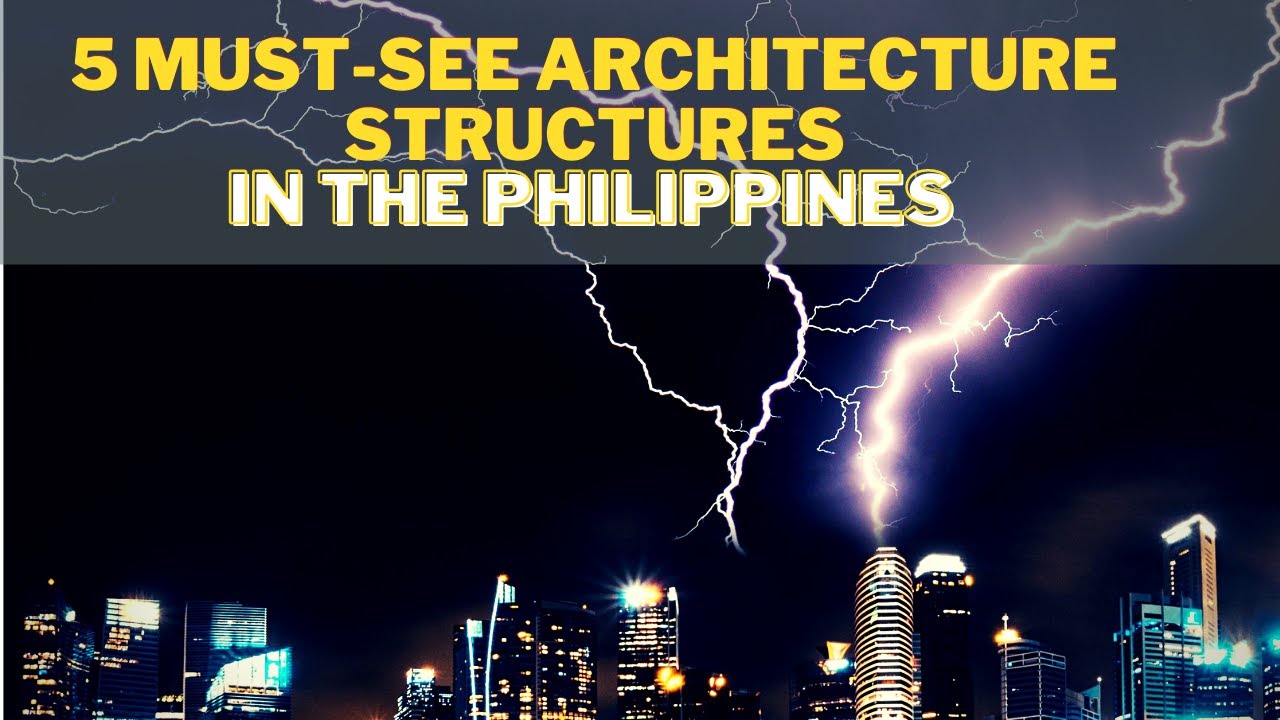 5 Must-See Architecture Structures in Philippines - You Won't Believe 2 Out of those are Asia No.1!