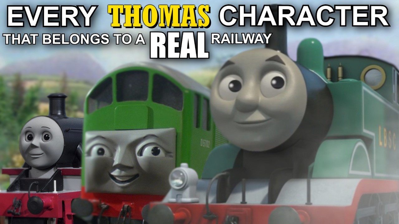 EVERY Thomas Character That Belongs to a REAL Railway