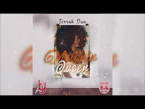 Terrah Dan - Melanin Queen (2018 Soca)