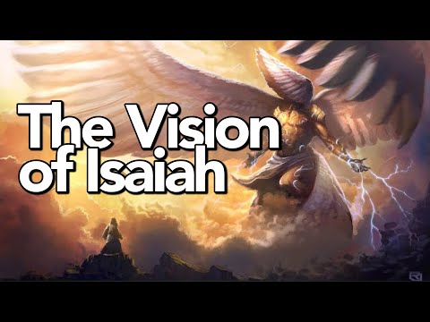 The Vision Of Isaiah