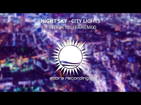 Night Sky - City Lights (Fredrik Miller Remix)