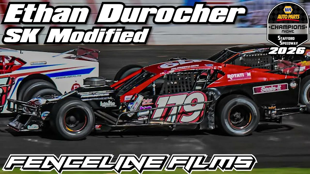 Ethan Durocher SK Modified Champions Night Stafford Speedway 2026