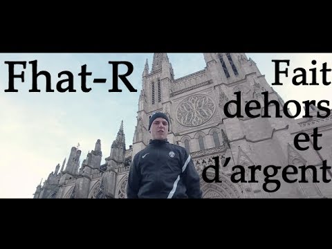 Fhat-r  -  Fait dehors et d'argent