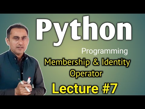 Python Programming Lecture 7 Membership And Identity Operator In Python