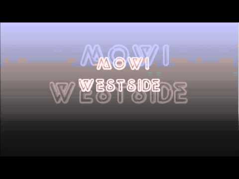 Mowi WestSide- 2011 (Herkez Haddini Bilecek)