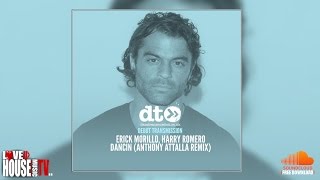 Erick Morillo, Harry Romero - Dancin (Anthony Attalla Remix) - FREE DOWNLOAD