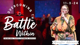 8. 'Overcoming the Battle Within!' Sun. 11am