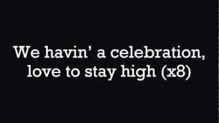 The Game ft. Chris Brown, Tyga, Lil&#39; Wayne, and Wiz Khalifa - Celebration Lyrics