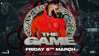 The Game | BASE Dubai | Friday 6th March