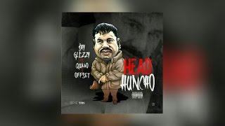 Shy Glizzy ft Quavo &amp; Offset - Head Huncho [Prod by Murda Beatz]