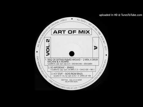 2 Men, A Drum Machine & A Trumpet - Tired Of Getting Pushed Around (Art Of Mix Version)