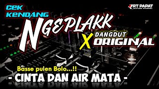 Download lagu DANGDUT NGEPLAK • Cinta Dan Air Mata • Cek Sound Kalem Ngeplak Dan Original🎶 mp3