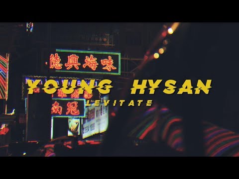 Young Hysan - Levitate (Official Music Video)