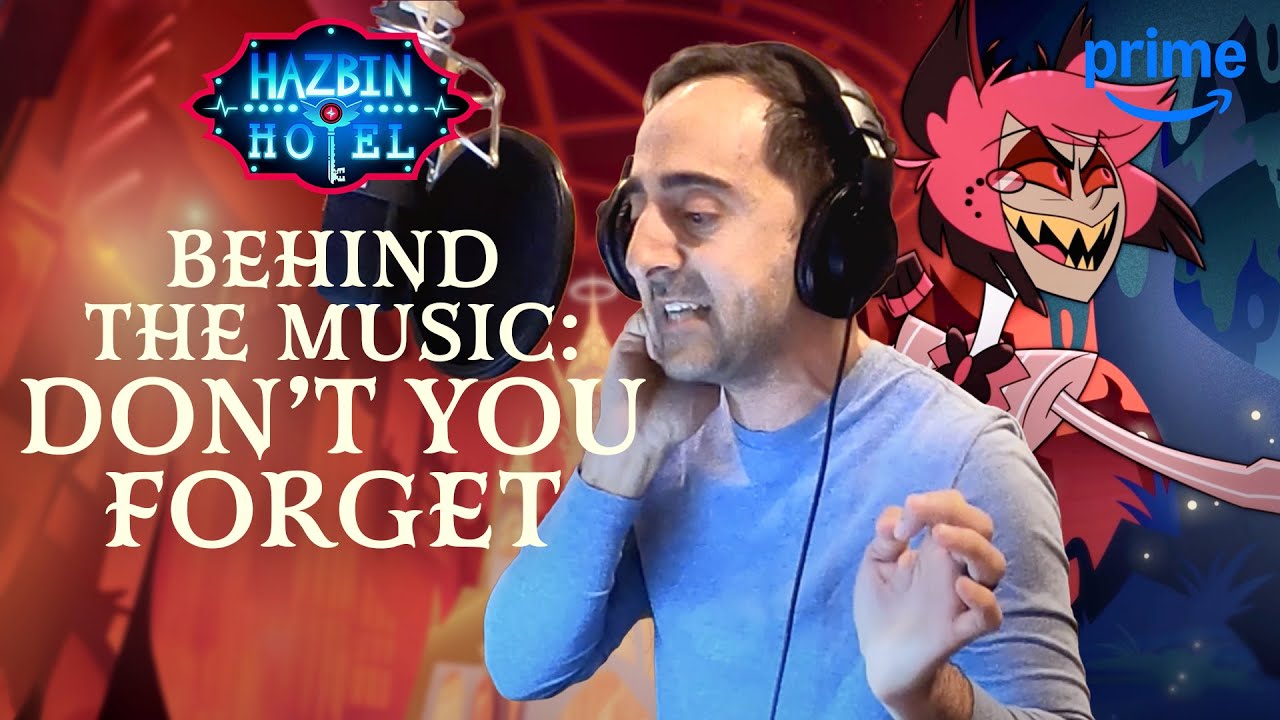 Don't You Forget: Behind The Music | Hazbin Hotel S2 | Prime Video