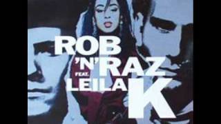 Rob 'N' Raz featuring Leila K - Got To Get