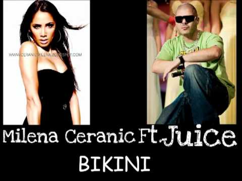 Juice ft Milena Ceranic - Bikini (Summer Hit 2011 feat DJ borovnica ).flv