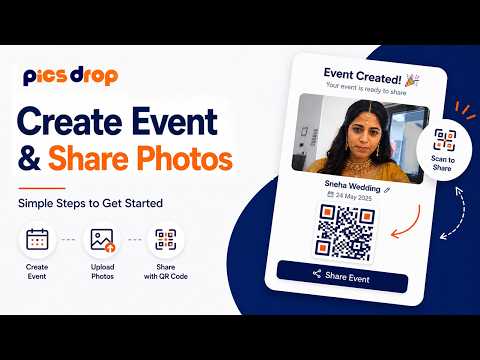PicsDrop Video: Create Event, Upload Photos & Share QR Code