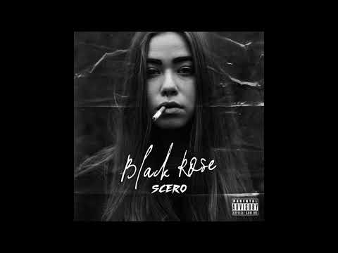 SCERO - BLACK ROSE (prod.COLINN)