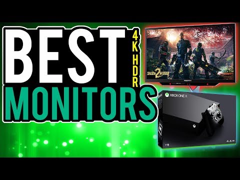 BEST 4K HDR MONITORS for XBOX ONE X - XBOX ONE X Monitor REQUIREMENTS | Best 4K HDR Gaming Monitor