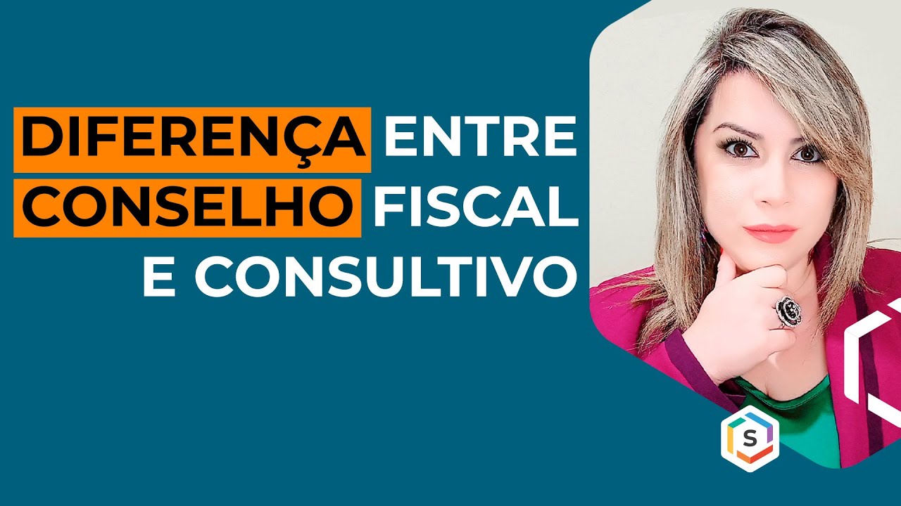 Diferença entre conselho fiscal e consultivo | Série: Especialistas
