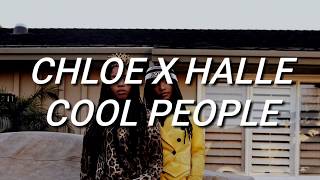 Chloe x Halle - Cool People (Lyrics)