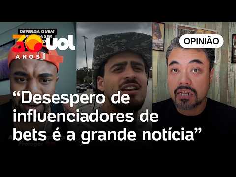 Bets: desespero de influenciadores de apostas online é grande notícia para o Brasil | Sakamoto
