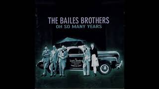 The Bailes Brothers ‎– Oh So Many Years