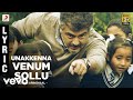 Yennai Arindhaal - Unakkenna Venum Sollu Lyric.