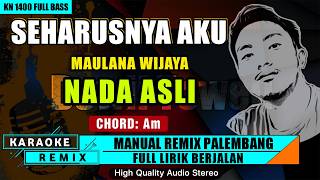 Download lagu SEHARUSNYA AKU (NADA ASLI) - KARAOKE REMIX PALEMBANG mp3
