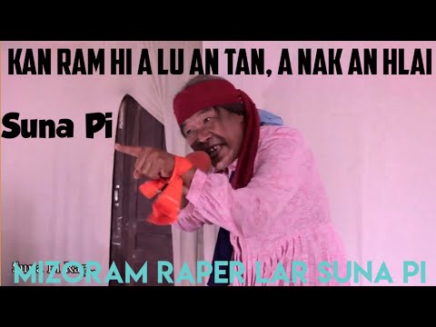Kan ram hi A lu an tan||a nak an hlai - Suna Pi rap...