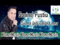 Sorinel Pustiu - Cui ma lasi iubirea mea 
