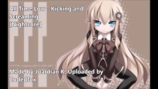 All Time Low - Kicking and Screaming [Nightcore] [Future Hearts]