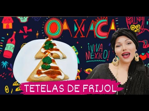 TETELAS OAXAQUEÑAS, RECETA SUPER FÁCIL