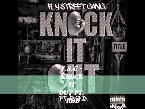 Fly Street Gang Knock It Out ft. ROD