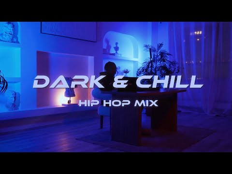 4L Dark & Chill Hip Hop Mix | ft. Travis Scott, Future, Gunna & Don Toliver
