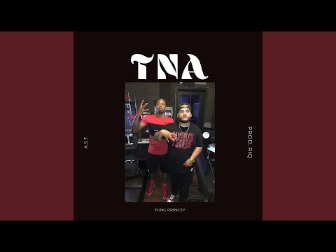 TNA (feat. A.S.T)