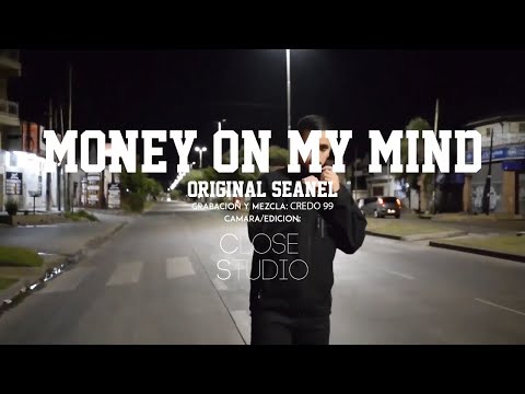 SEANEL - MONEY ON MY MIND