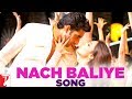Nach Baliye Song Bunty Aur Babli Abhishek Bachchan Rani Mukerji Shankar Ehsaan Loy Gulzar