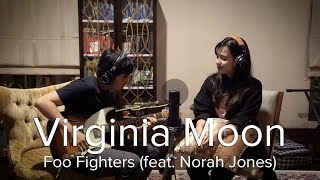Virginia Moon - Foo Fighters feat. Norah Jones (ft. Evita Intani) Cover