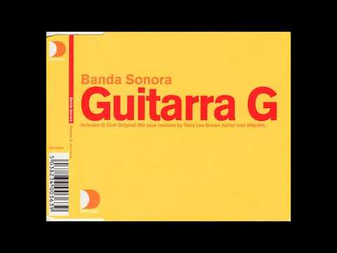 G Club Presents Banda Sonora - Guitarra G (Afterlife Remix)