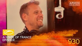 Armin van Buuren - Live @ A State Of Trance Episode 930 [#ASOT930] 2019